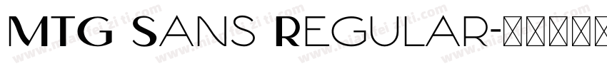 MTG Sans Regular字体转换